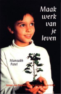 Maak-werk-van-je-leven-Mansukh-Patel